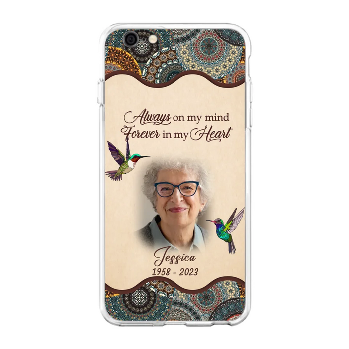 Custom Personalized Memorial Photo Phone Case - Memorial Gift Idea For Mother's Day/Father's Day - Always On My Mind, Forever In My Heart - Case For iPhone/Samsung