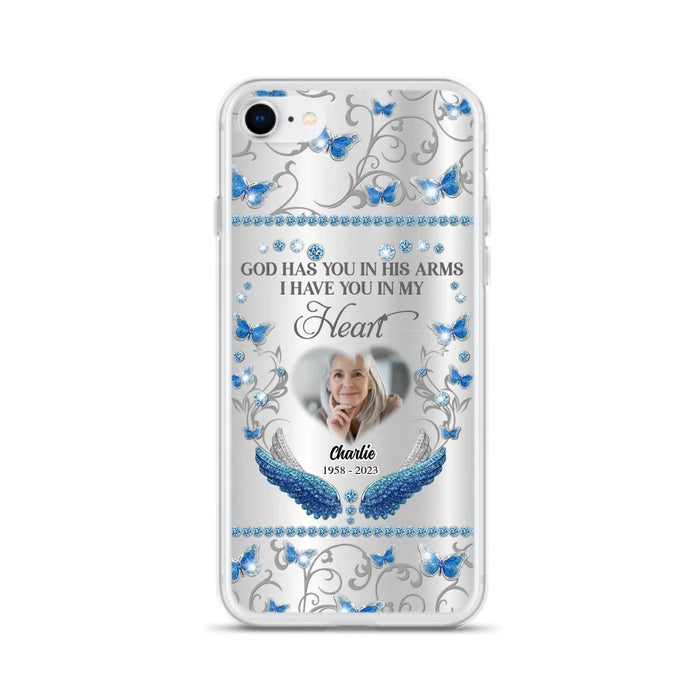 Custom Personalized Memorial Photo Phone Case - Memorial Gift Idea for Mother's Day/Father's Day - God Has You In His Arms I Have You In My Heart - Cases For iPhone/Samsung