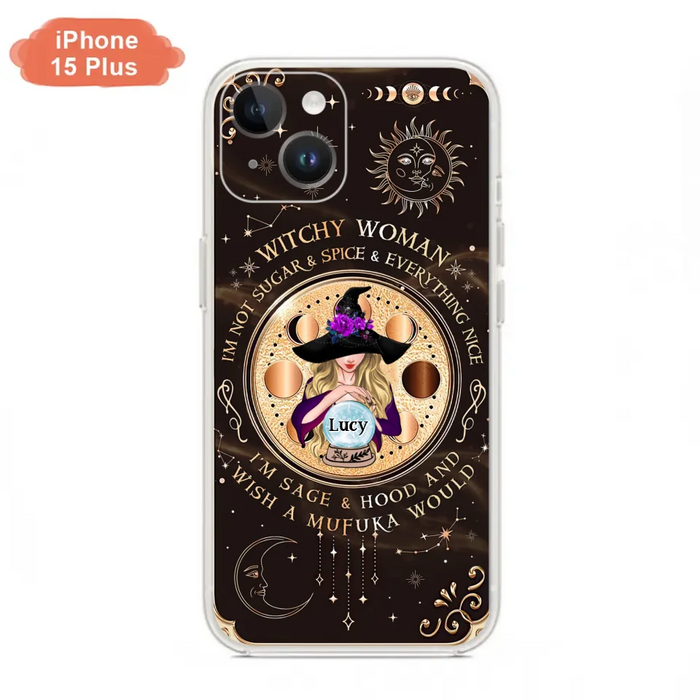 Custom Personalized Witchy Woman Phone Case - Gift Idea For Witch/ Friends/ Birthday/ Halloween Day - I'm Not Sugar & Spice & Everything Nice - Case For iPhone/Samsung