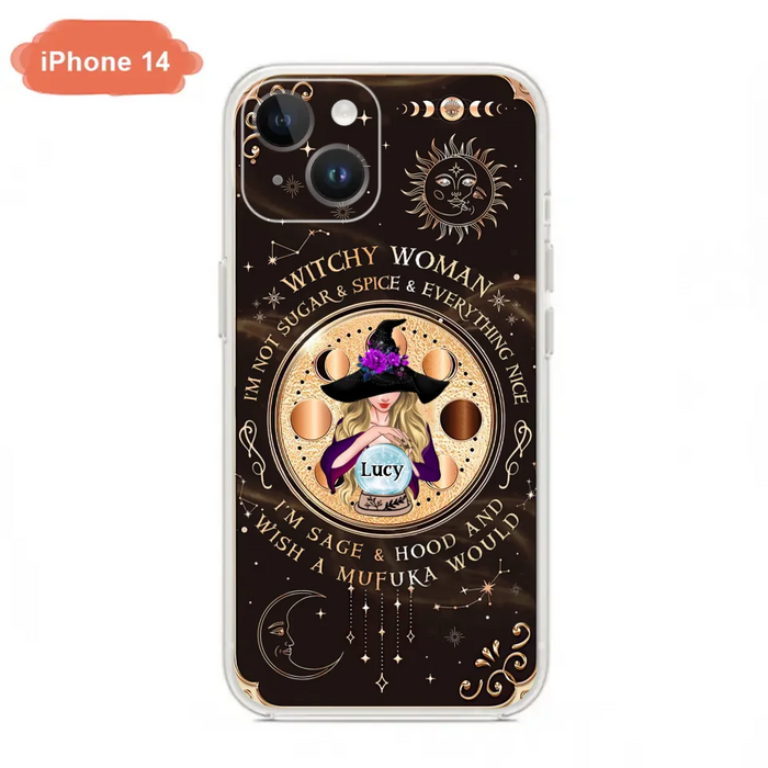 Custom Personalized Witchy Woman Phone Case - Gift Idea For Witch/ Friends/ Birthday/ Halloween Day - I'm Not Sugar & Spice & Everything Nice - Case For iPhone/Samsung