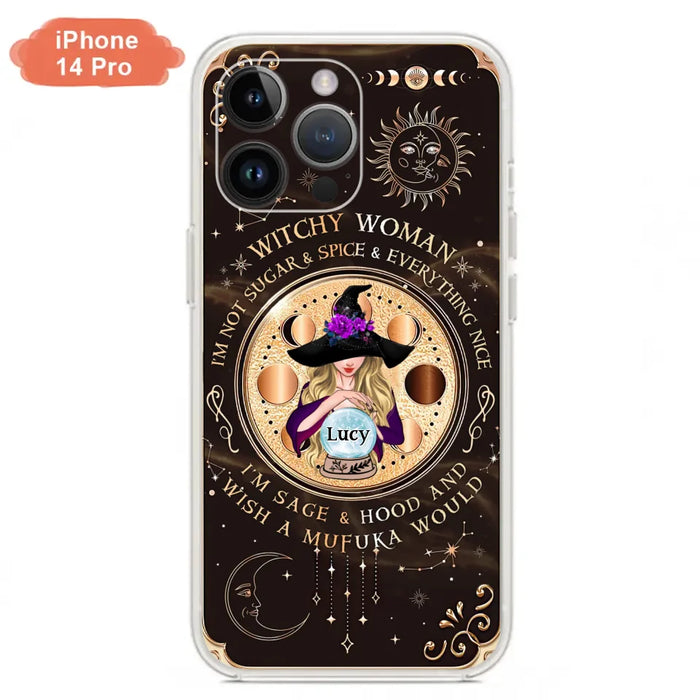 Custom Personalized Witchy Woman Phone Case - Gift Idea For Witch/ Friends/ Birthday/ Halloween Day - I'm Not Sugar & Spice & Everything Nice - Case For iPhone/Samsung