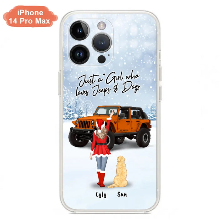 Custom Personalized Christmas Off-road Girl Phone Case - Girl With Upto 4 Pets - Christmas Gift For Dog/ Cat Lover - Just A Girl - Case For iPhone And Samsung