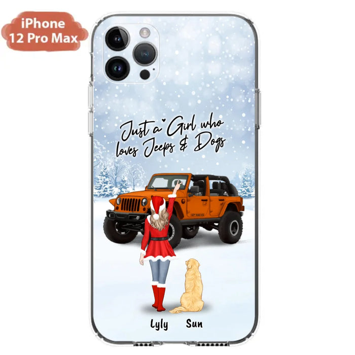 Custom Personalized Christmas Off-road Girl Phone Case - Girl With Upto 4 Pets - Christmas Gift For Dog/ Cat Lover - Just A Girl - Case For iPhone And Samsung