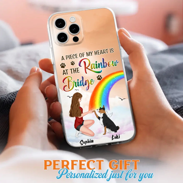 Custom Personalized Dog Mom Phone Case - Memorial Gift Idea for Dog Owners/Mother's Day - A Piece Of My Heart Is At The Rainbow Bridge - Case for iPhone/Samsung