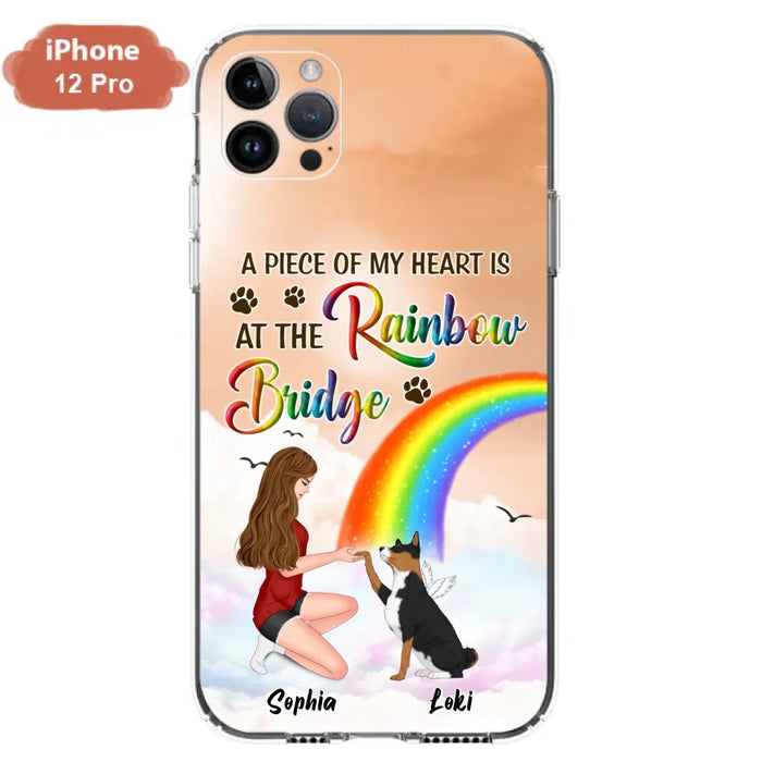 Custom Personalized Dog Mom Phone Case - Memorial Gift Idea for Dog Owners/Mother's Day - A Piece Of My Heart Is At The Rainbow Bridge - Case for iPhone/Samsung