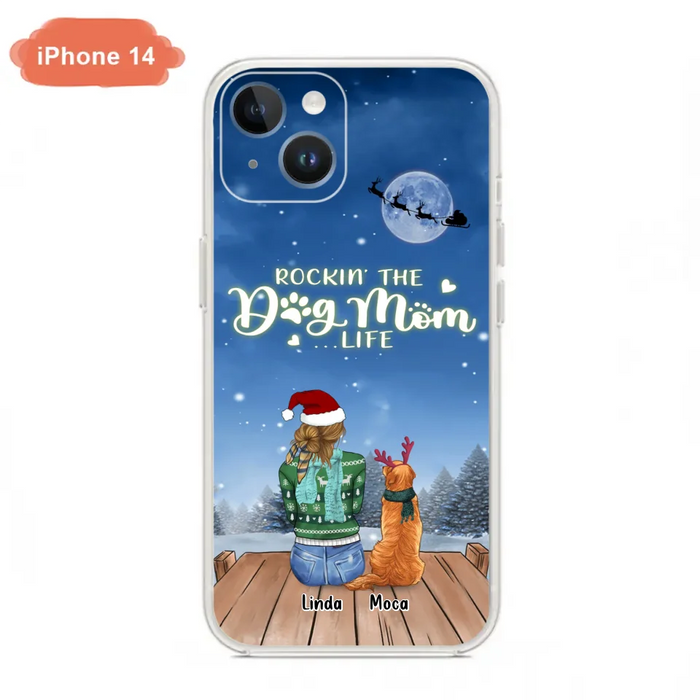 Custom Personalized Christmas Dog Mom Phone Case - Upto 5 Dogs - Gift Idea For Dog Lover/ Dog Mom - Rockin' The Dog Mom Life - Case For iPhone And Samsung