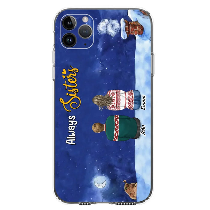 Custom Personalized Christmas Brother & Sister Phone Case - Christmas Gift Idea For Siblings - Upto 12 People - Always Sisters - Case For iPhone And Samsung