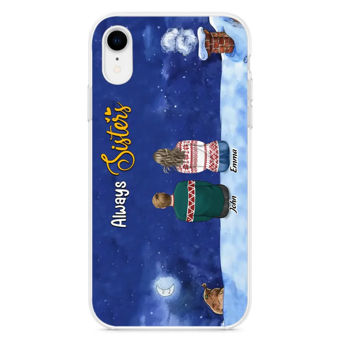 Custom Personalized Christmas Brother & Sister Phone Case - Christmas Gift Idea For Siblings - Upto 12 People - Always Sisters - Case For iPhone And Samsung