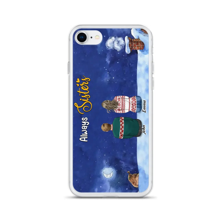 Custom Personalized Christmas Brother & Sister Phone Case - Christmas Gift Idea For Siblings - Upto 12 People - Always Sisters - Case For iPhone And Samsung