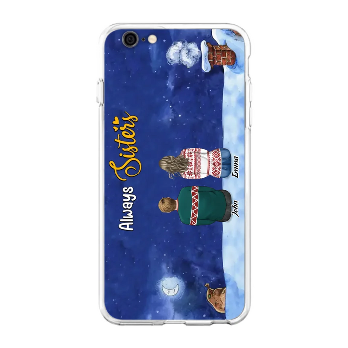 Custom Personalized Christmas Brother & Sister Phone Case - Christmas Gift Idea For Siblings - Upto 12 People - Always Sisters - Case For iPhone And Samsung