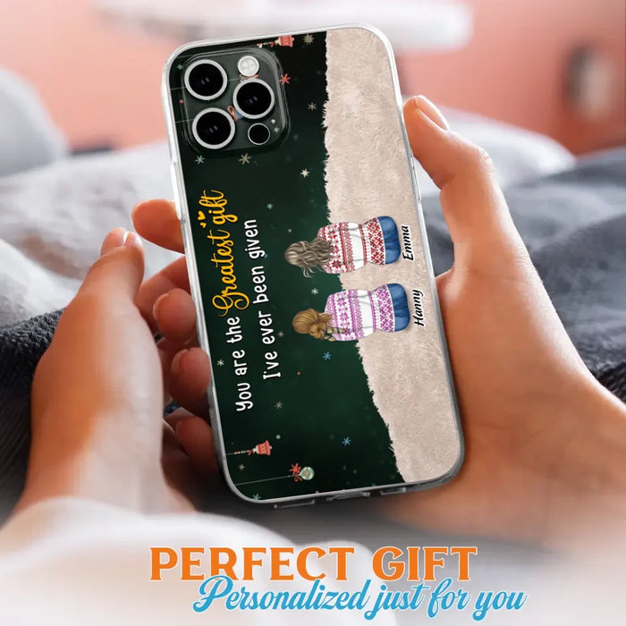 Custom Personalized Christmas Friends Phone Case - Christmas Gift Idea For Friends/Sisters - Upto 12 People - You Are The Greatest Gift I've Ever Been Given - Case For iPhone And Samsung