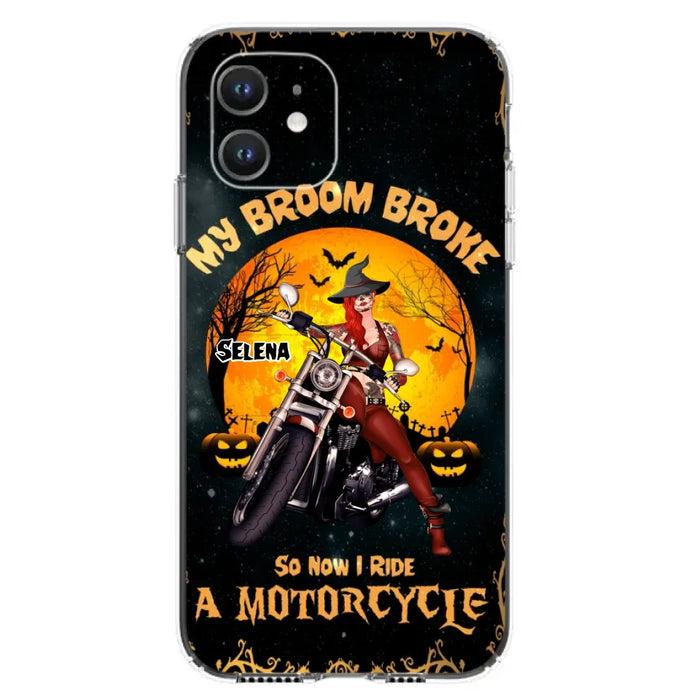 Custom Personalized Witch Phone Case - Upto 4 Dogs - Halloween Gifts For Friends/Dog Lovers  - My Broom Broke So Now I Ride A Motorcycle - Case For iPhone/Samsung