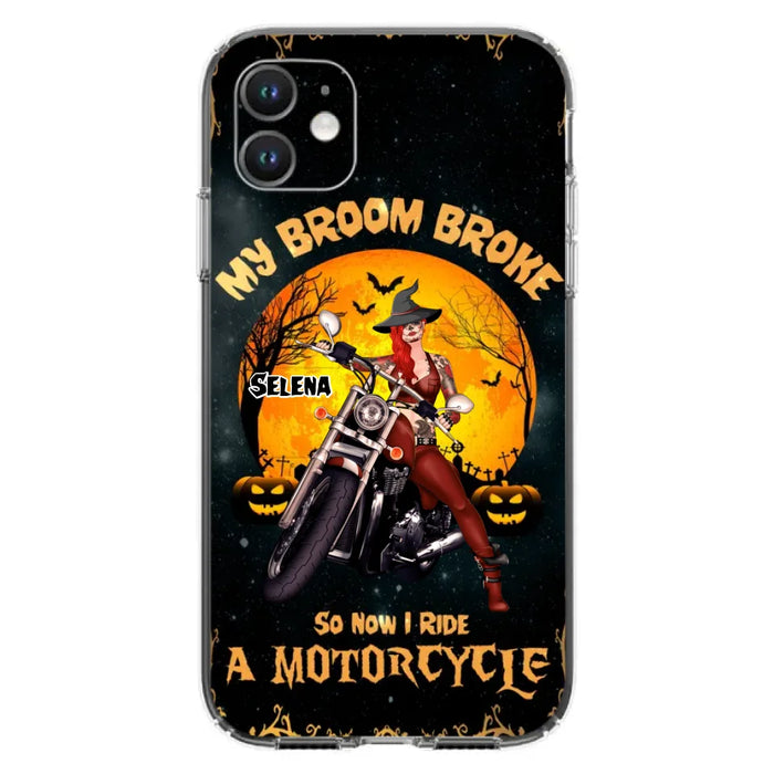 Custom Personalized Witch Phone Case - Upto 4 Dogs - Halloween Gifts For Friends/Dog Lovers  - My Broom Broke So Now I Ride A Motorcycle - Case For iPhone/Samsung