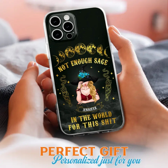 Custom Personalized Witch Phone Case - Gift For Halloween/Witch - Not Enough Sage In The World - Case for iPhone/Samsung