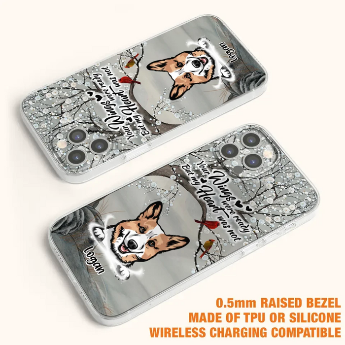 Custom Personalized Memorial Dog Cat Phone Case - Upto 3 Pets - Best Gift For Dog/ Cat Lover - Your Wings Were Ready But My Heart Was Not - Case For iPhone And Samsung