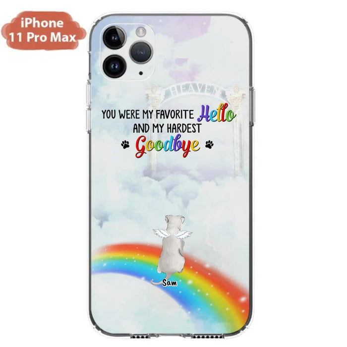 Custom Personalized Memorial Pets At Rainbow Bridge Phone Case - Upto 5 Pets - Memorial Gift For Dog Lovers/Cat Lovers - You Were My Favorite Hello
And My Hardest Goodbye - For iPhone And Samsung Phone Case