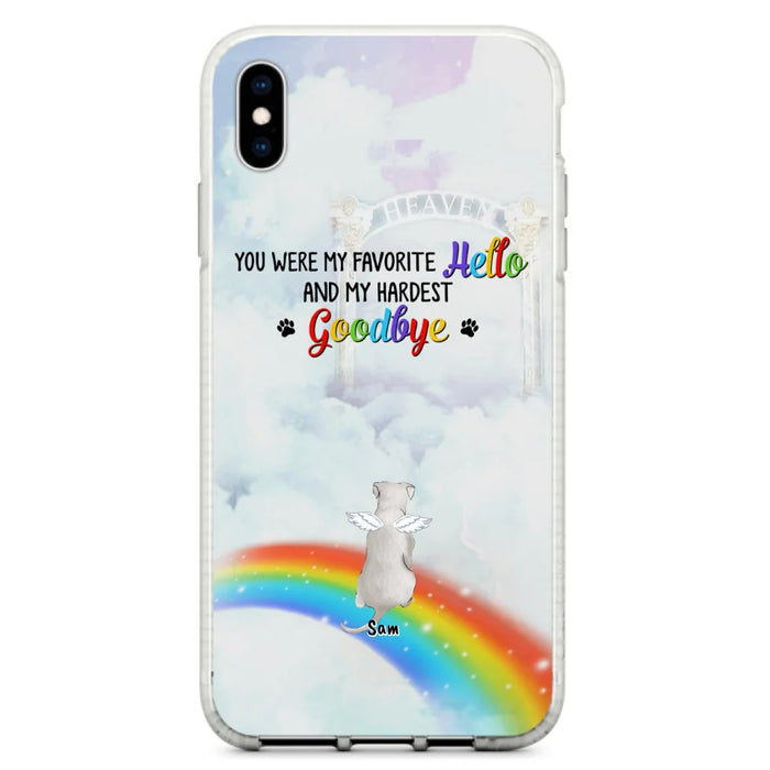 Custom Personalized Memorial Pets At Rainbow Bridge Phone Case - Upto 5 Pets - Memorial Gift For Dog Lovers/Cat Lovers - You Were My Favorite Hello
And My Hardest Goodbye - For iPhone And Samsung Phone Case