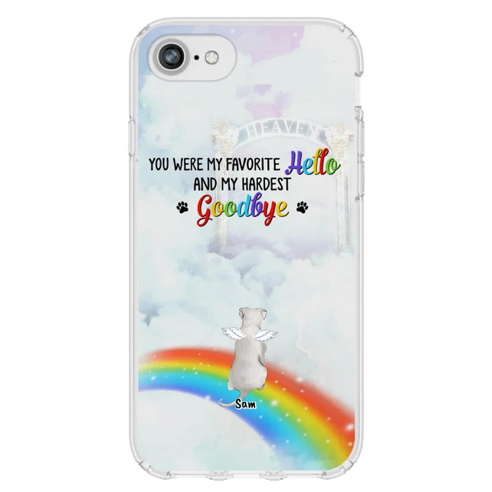 Custom Personalized Memorial Pets At Rainbow Bridge Phone Case - Upto 5 Pets - Memorial Gift For Dog Lovers/Cat Lovers - You Were My Favorite Hello
And My Hardest Goodbye - For iPhone And Samsung Phone Case