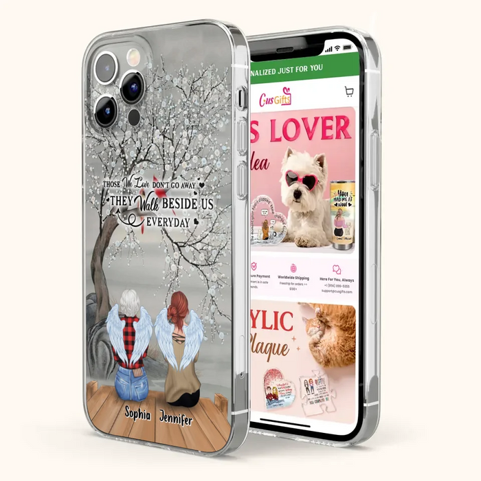 Custom Personalized Memorial Family Member Loss Phone Case - Up to 5 People - Memorial Gift Idea - Those We Love Don't Go Away - Case For iPhone And Samsung