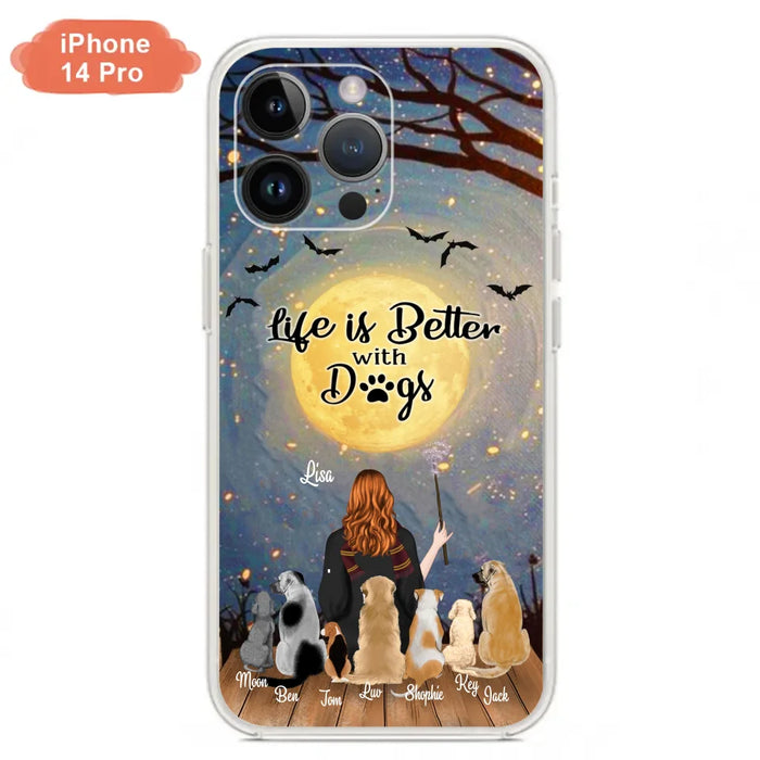 Custom Personalized Witch Phone Case - Upto 7 Dogs - Gift For Dog Lovers - Life Is Better With Dogs