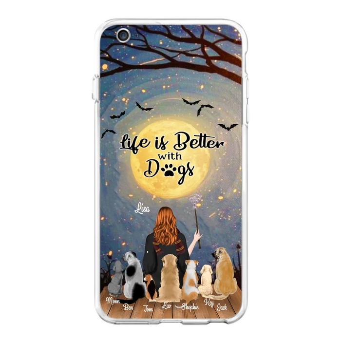 Custom Personalized Witch Phone Case - Upto 7 Dogs - Gift For Dog Lovers - Life Is Better With Dogs