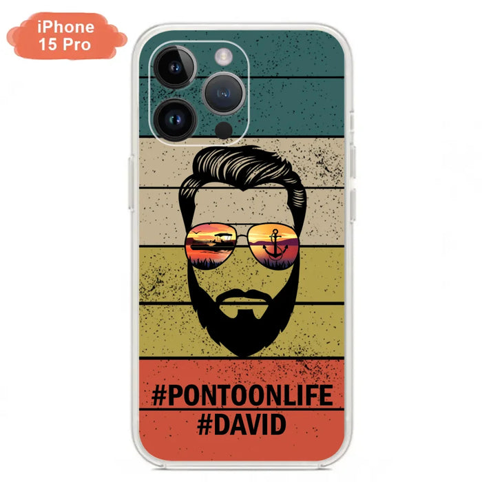 Custom Personalized Pontoonlife Phone Case - Best Gift for Dads - For iPhone And Samsung - NTQYR8