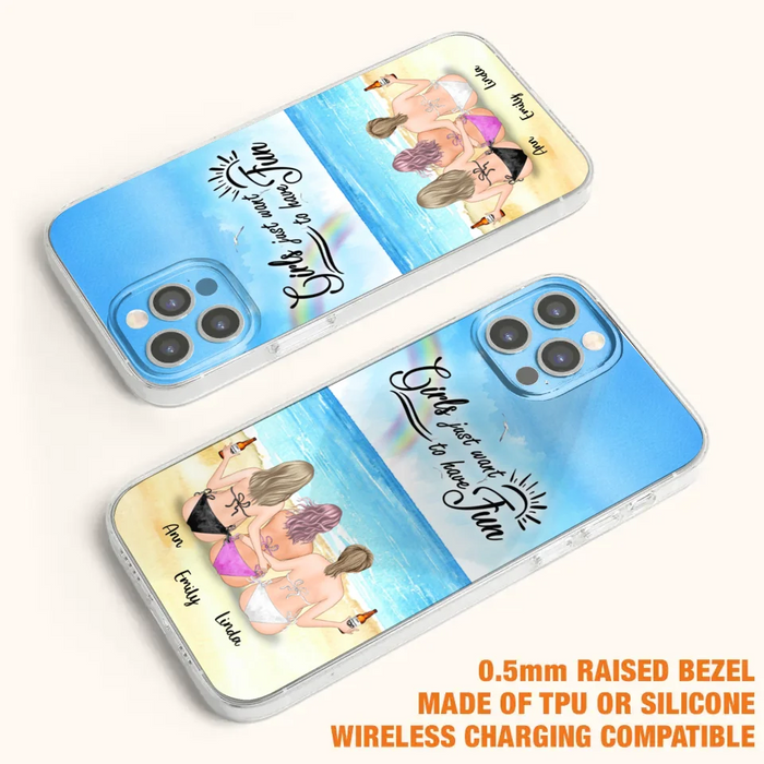 Personalized Best Friends Phone Case - Upto 3 Besties - Girls Just Want To Have Fun