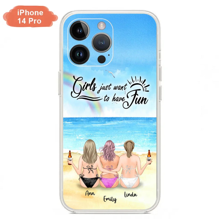 Personalized Best Friends Phone Case - Upto 3 Besties - Girls Just Want To Have Fun