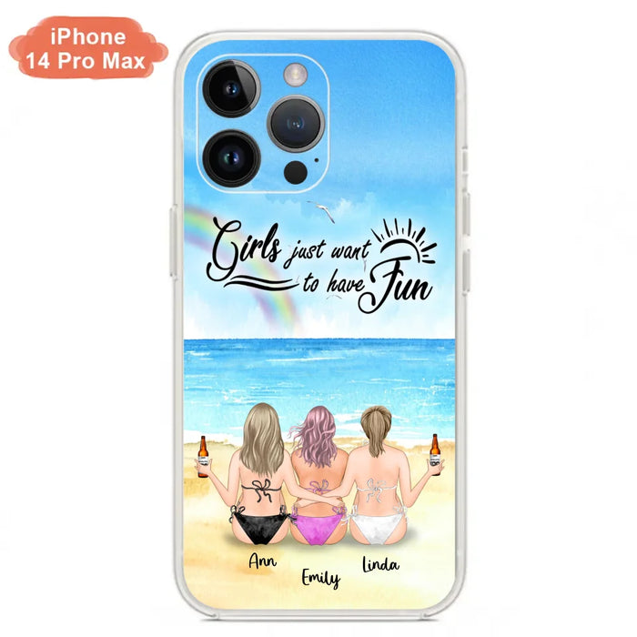 Personalized Best Friends Phone Case - Upto 3 Besties - Girls Just Want To Have Fun