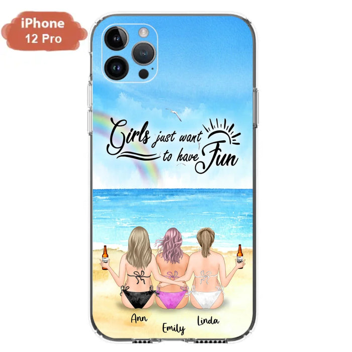 Personalized Best Friends Phone Case - Upto 3 Besties - Girls Just Want To Have Fun