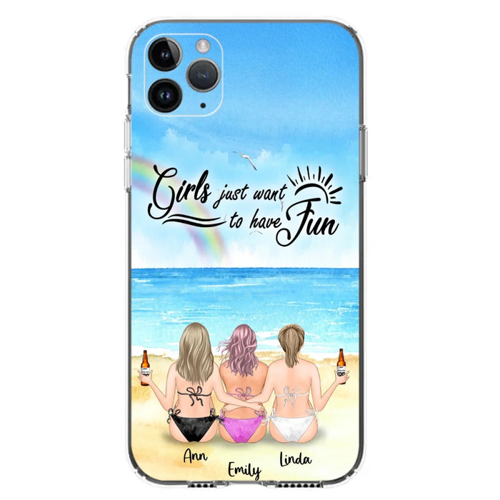 Personalized Best Friends Phone Case - Upto 3 Besties - Girls Just Want To Have Fun