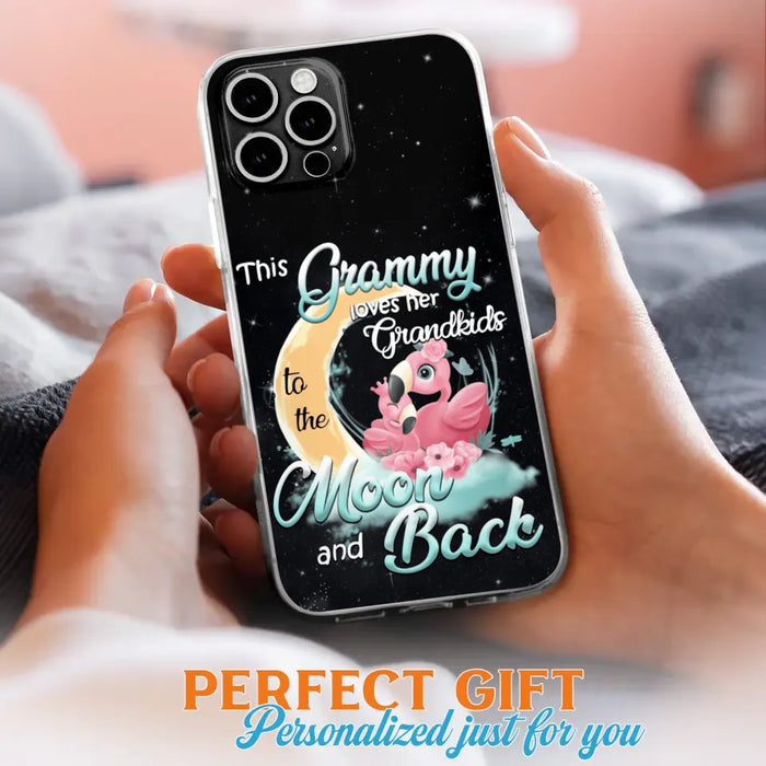 Custom Personalized Grandma Flamingo Phone Case - This Grammy Loves Her Grandkids To The Moon And Back - For iPhone And Samsung Phone Case - HWDFYR