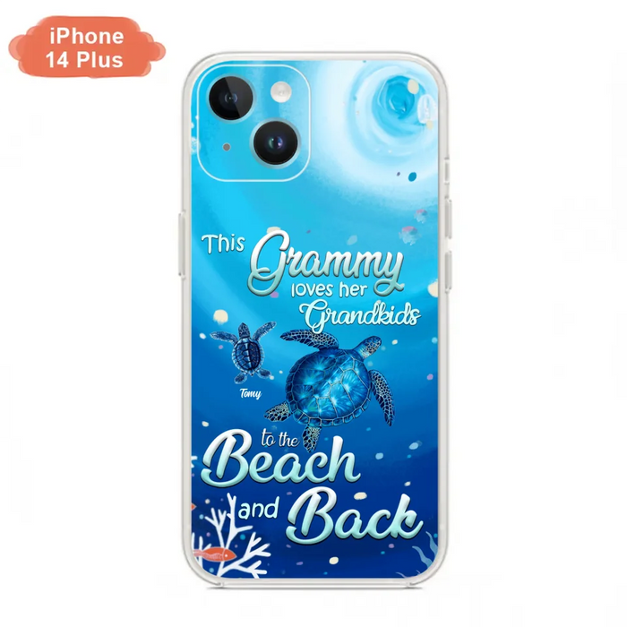 Custom Personalized Grandma Turtle Phone Case - Upto 6 Turtles - This Grammy Loves Her Grandkids To The Beach And Back - For iPhone And Samsung Phone Case - HWDFYR