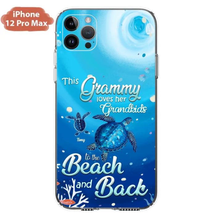 Custom Personalized Grandma Turtle Phone Case - Upto 6 Turtles - This Grammy Loves Her Grandkids To The Beach And Back - For iPhone And Samsung Phone Case - HWDFYR