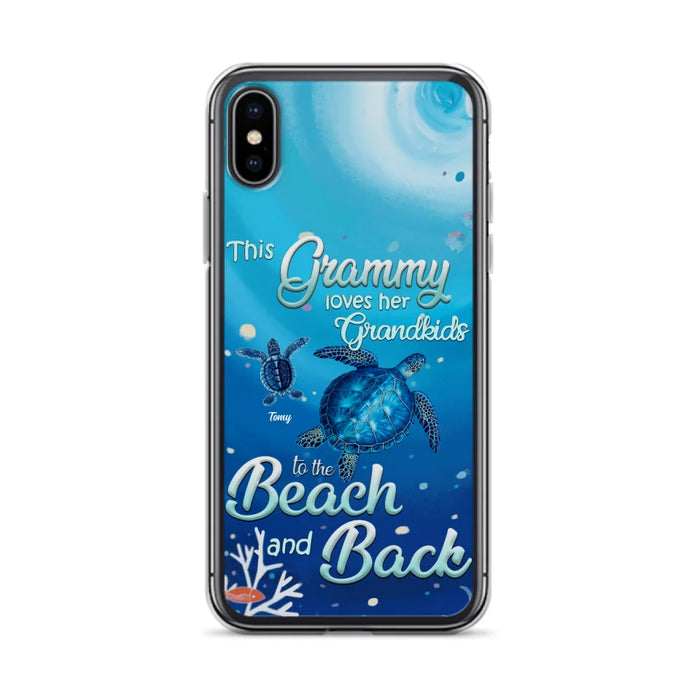 Custom Personalized Grandma Turtle Phone Case - Upto 6 Turtles - This Grammy Loves Her Grandkids To The Beach And Back - For iPhone And Samsung Phone Case - HWDFYR