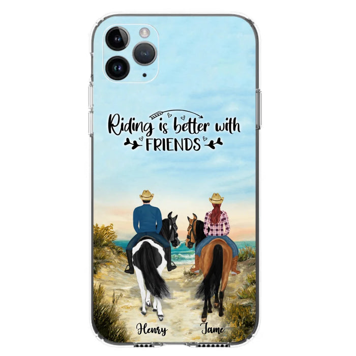 Custom Personalized Friend Riding Horse Phone Case - Best Gift For Horse Love -Riding Is Better With Friends - Case For iPhone And Samsung