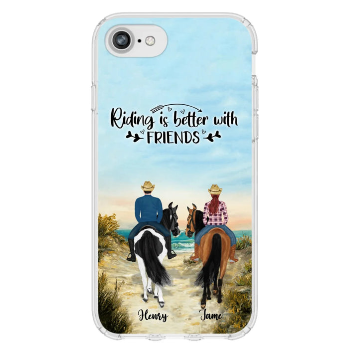 Custom Personalized Friend Riding Horse Phone Case - Best Gift For Horse Love -Riding Is Better With Friends - Case For iPhone And Samsung