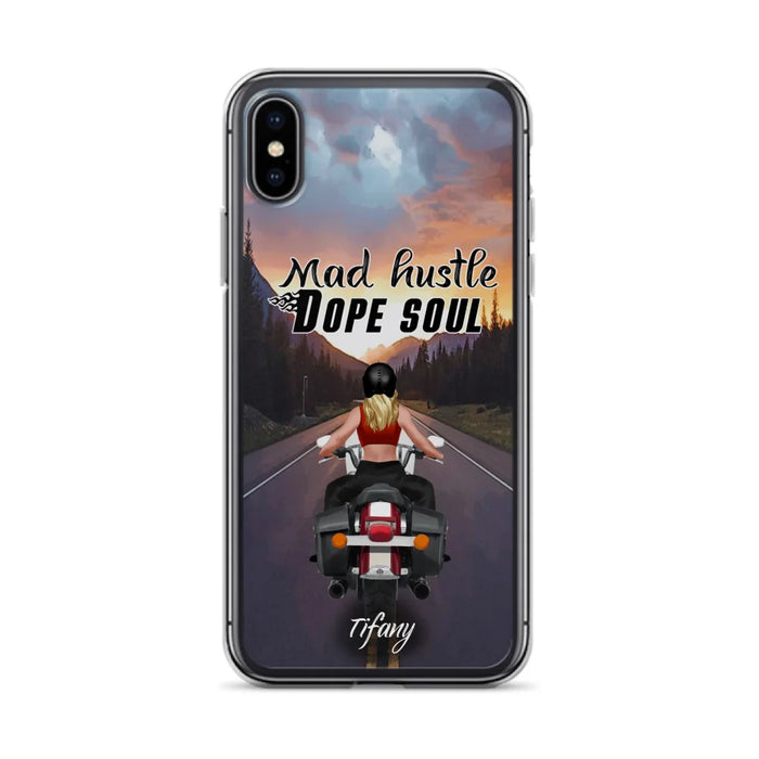 Custom Personalized Motorcycle Girl Phone Case - Best Gift For Bikers - Mad Hustle Dope Soul - Phone Case For iPhone And Samsung - C6O4AR