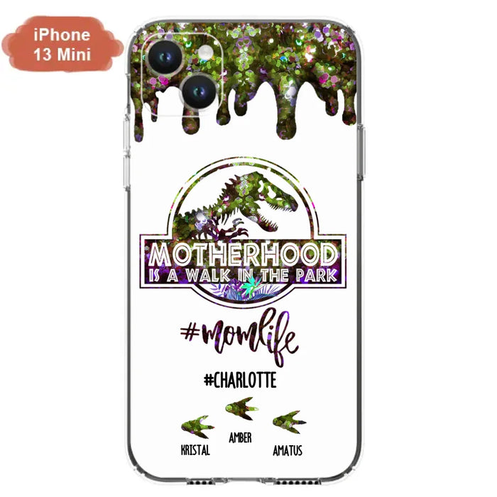 Custom Personalized Mama Dinosaur Phone Case - Best Gift For Mothers - Motherhood Is A Walk In The Park - Phone Case For iPhone And Samsung - 2QCGS1