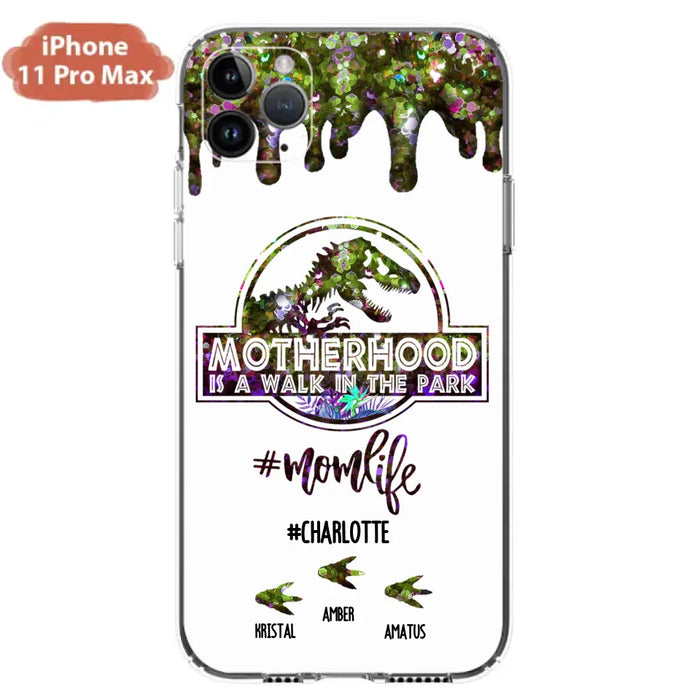 Custom Personalized Mama Dinosaur Phone Case - Best Gift For Mothers - Motherhood Is A Walk In The Park - Phone Case For iPhone And Samsung - 2QCGS1