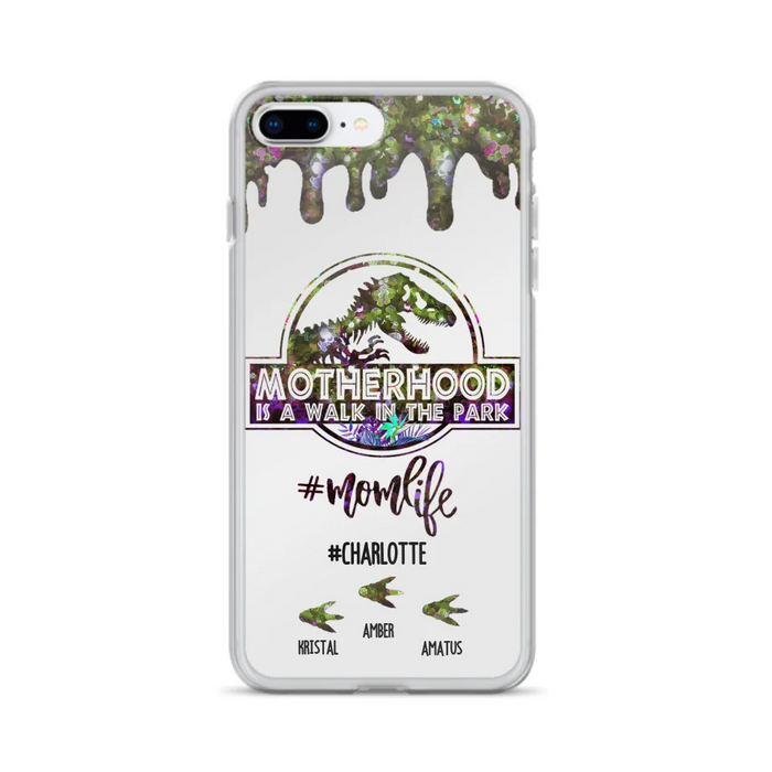 Custom Personalized Mama Dinosaur Phone Case - Best Gift For Mothers - Motherhood Is A Walk In The Park - Phone Case For iPhone And Samsung - 2QCGS1