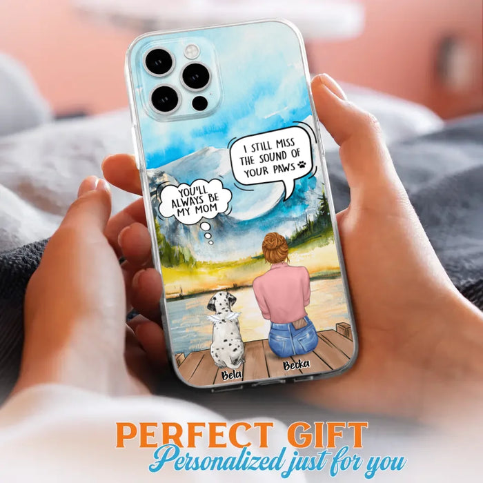 Custom Personalized Memorial Pet Mom Phone Case - Woman With Upto 5 Pets - Best Gift For Pet Lover - It's So Hard To Say Goodbye - Case For Iphone/Samsung