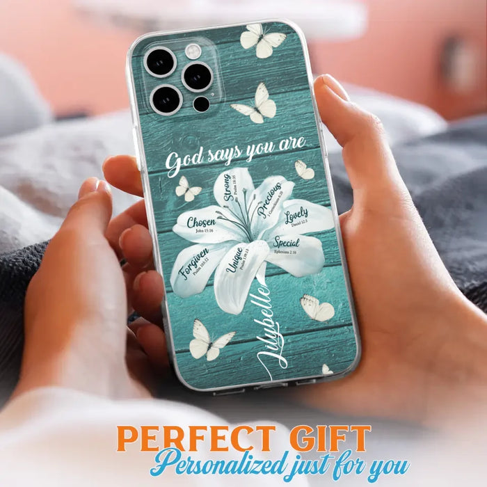 Custom Personalized Phone Case - Gods Says You Are - Case For Iphone Samsung - BR9N4C