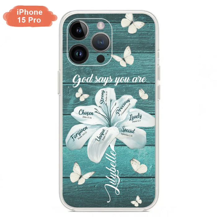 Custom Personalized Phone Case - Gods Says You Are - Case For Iphone Samsung - BR9N4C