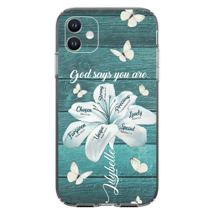 Custom Personalized Phone Case - Gods Says You Are - Case For Iphone Samsung - BR9N4C