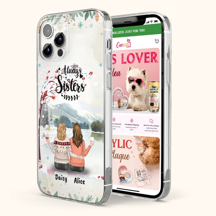 Custom Personalized Sisters Phone Case - Christmas/Autumn/Winter Sisters - Upto 3 Girls - Best Gift For Friends - Phone Case For iPhone And Samsung