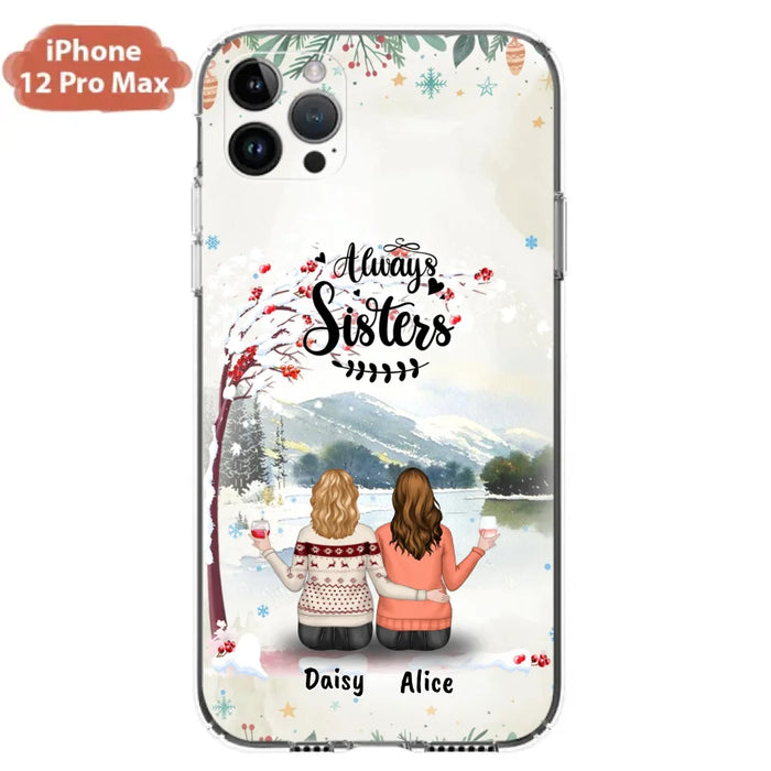 Custom Personalized Sisters Phone Case - Christmas/Autumn/Winter Sisters - Upto 3 Girls - Best Gift For Friends - Phone Case For iPhone And Samsung