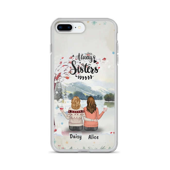 Custom Personalized Sisters Phone Case - Christmas/Autumn/Winter Sisters - Upto 3 Girls - Best Gift For Friends - Phone Case For iPhone And Samsung