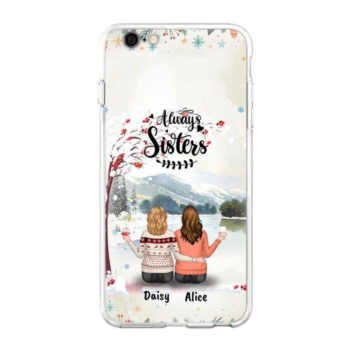 Custom Personalized Sisters Phone Case - Christmas/Autumn/Winter Sisters - Upto 3 Girls - Best Gift For Friends - Phone Case For iPhone And Samsung