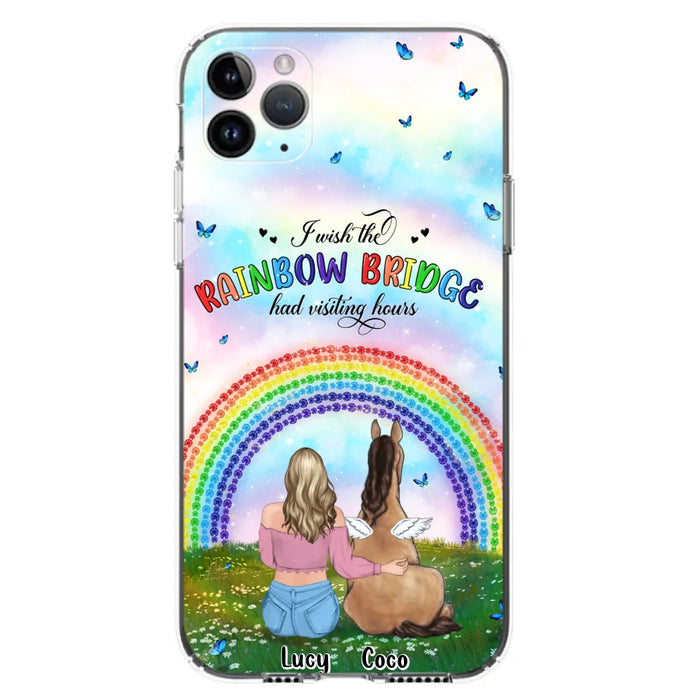 Custom Personalized Horse Memorial Phone Case - Upto 4 Horses - Memorial Gift For Horse Lover - I Wish The Rainbow Bridge Had Visiting Hours - Case For iPhone And Samsung